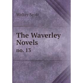 

Книга The Waverley Novels no. 13