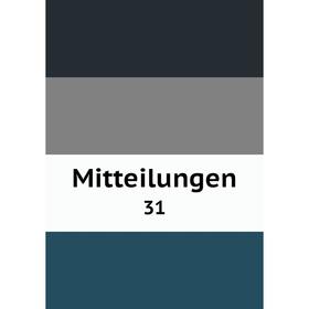 

Книга Mitteilungen 31