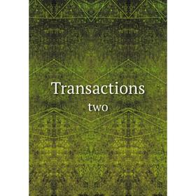 

Книга Transactions two