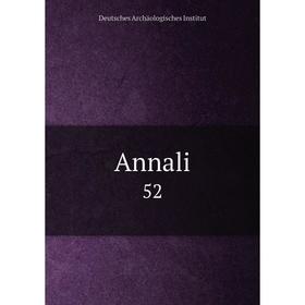

Книга Annali 52