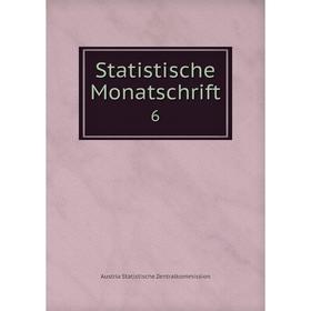 

Книга Statistische Monatschrift 6