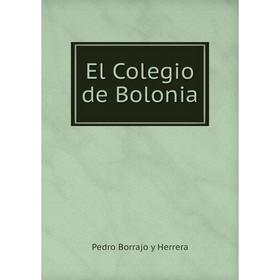 

Книга El Colegio de Bolonia