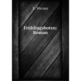 

Книга Frühlingsboten: Roman