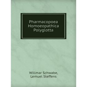 

Книга Pharmacopoea Homoeopathica Polyglotta