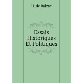 

Книга Essais Historiques Et Politiques