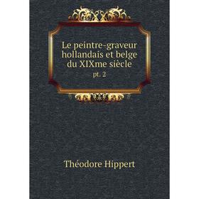 

Книга Le peintre-graveur hollandais et belge du XIXme sièclept 2
