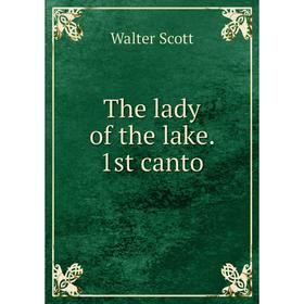 

Книга The lady of the lake. 1st canto