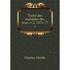 

Книга Traité des maladies des yeux. v.2, 1876-77 2