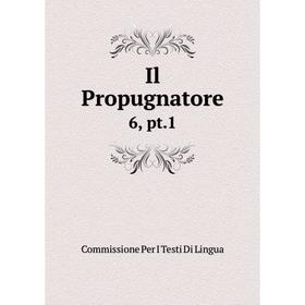 

Книга Il Propugnatore 6, pt.1