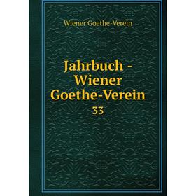 

Книга Jahrbuch - Wiener Goethe-Verein 33