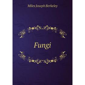 

Книга Fungi