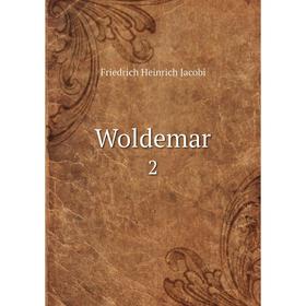 

Книга Woldemar 2