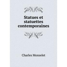 

Книга Statues et statuettes contemporaines
