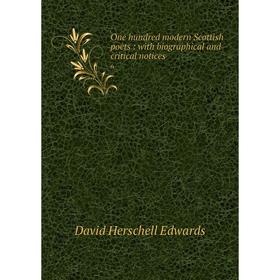 

Книга One hundred modern Scottish poets: with Biographical and critical notices 6