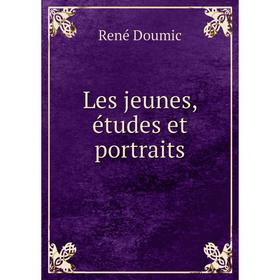 

Книга Les jeunes, études et portraits