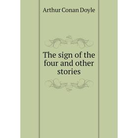 

Книга The sign of the four and other stories