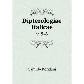 

Книга Dipterologiae Italicae v. 5-6