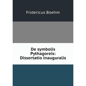 

Книга De symbolis Pythagoreis: Dissertatio inauguralis