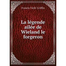 

Книга La légende ailée de Wieland le forgeron