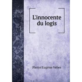

Книга L'innocente du logis