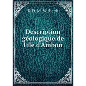 

Книга Description géologique de l'île d'Ambon