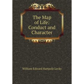 

Книга The Map of Life: Conduct and Character