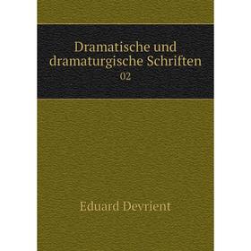 

Книга Dramatische und dramaturgische Schriften 02