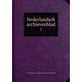 

Книга Nederlandsch archievenblad 7