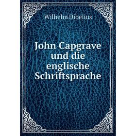 

Книга John Capgrave und die englische Schriftsprache