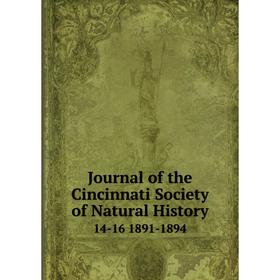 

Книга Journal of the Cincinnati Society of Natural History14-16 1891-1894