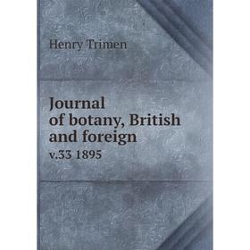 

Книга Journal of botany, British and foreignv. 33 1895