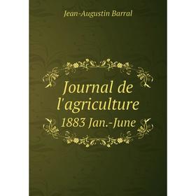 

Книга Journal de l'agriculture1883 Jan. -June