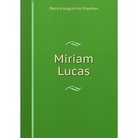 

Книга Miriam Lucas