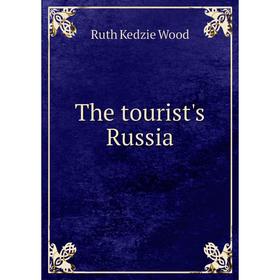 

Книга The tourist's Russia