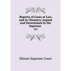 

Книга Reports of Cases at Law and in Chancery Argued and Determined in the Supreme