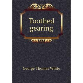 

Книга Toothed gearing