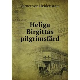 

Книга Heliga Birgittas pilgrimsfärd