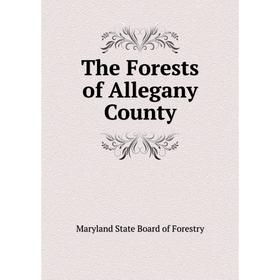 

Книга The Forests of Allegany County