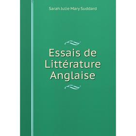 

Книга Essais de Littérature Anglaise