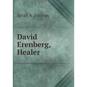 

Книга David Erenberg, Healer