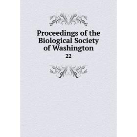 

Книга Proceedings of the Biological Society of Washington