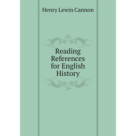 

Книга Reading References for English History