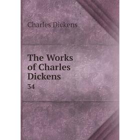 

Книга The Works of Charles Dickens