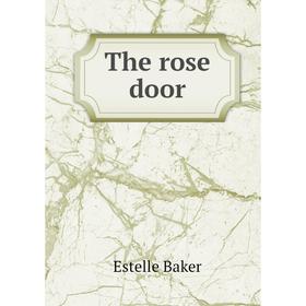 

Книга The rose door