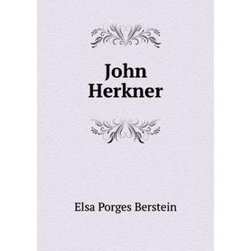 

Книга John Herkner
