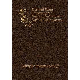 

Книга Essential Points Goverening the Financial Value of an Engineering Property
