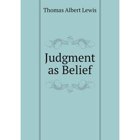 

Книга Judgment as Belief