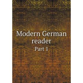 

Книга Modern German reader Part 1