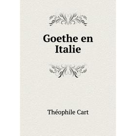 

Книга Goethe en Italie