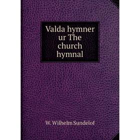 

Книга Valda hymner ur The church hymnal